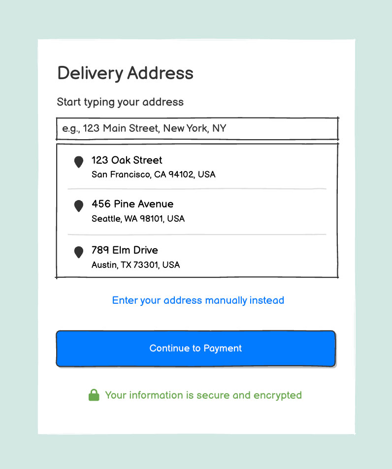 Address form with autofill dropdown showing suggested addresses and an option to enter the address manually.